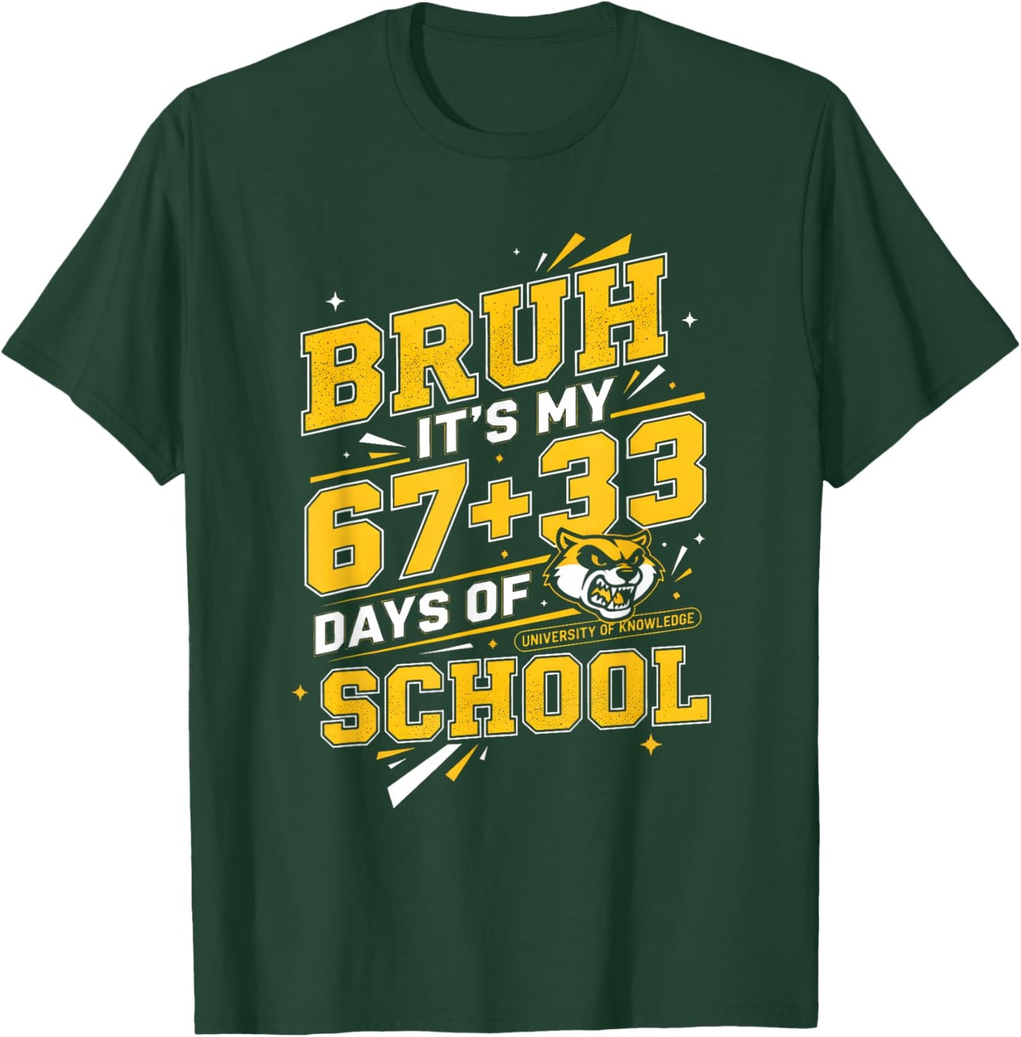 Bruh Its My 67 33 Days of School Boys Kids 100th Day T-Shirt - T-Shirt | Forest