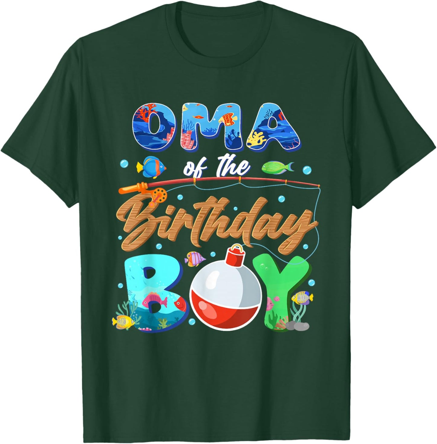 Oma of The Birthday Boy Fishing Family Matching Bday T-Shirt - T-Shirt | Forest