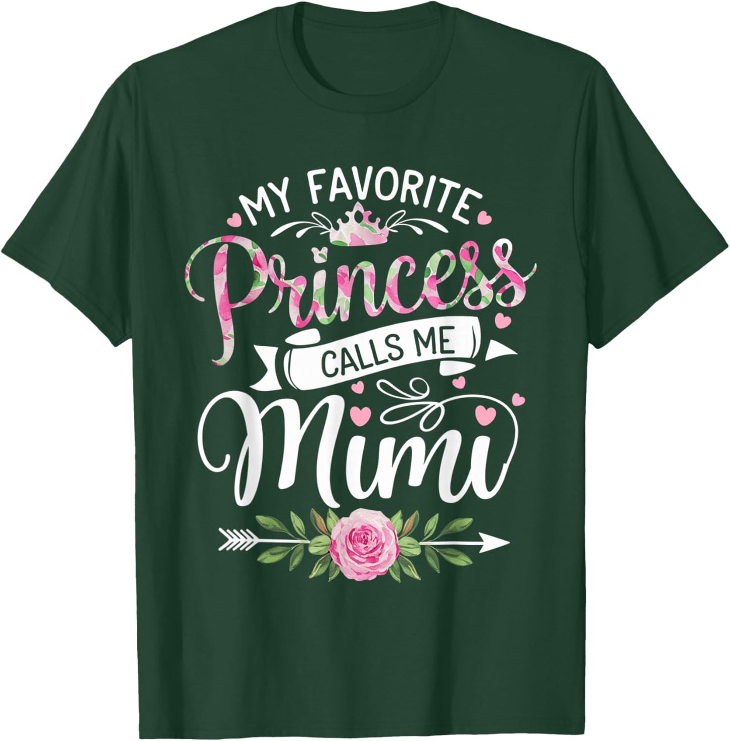 My Favorite Princess Calls Me Mimi Funny Cute Grandma T-Shirt - T-Shirt | Forest