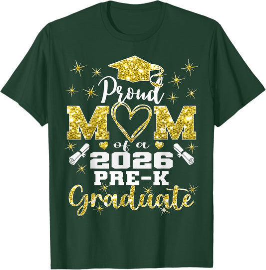 Proud Mom of Pre K School Graduate 2026 Graduation Mom T-Shirt - T-Shirt | Forest