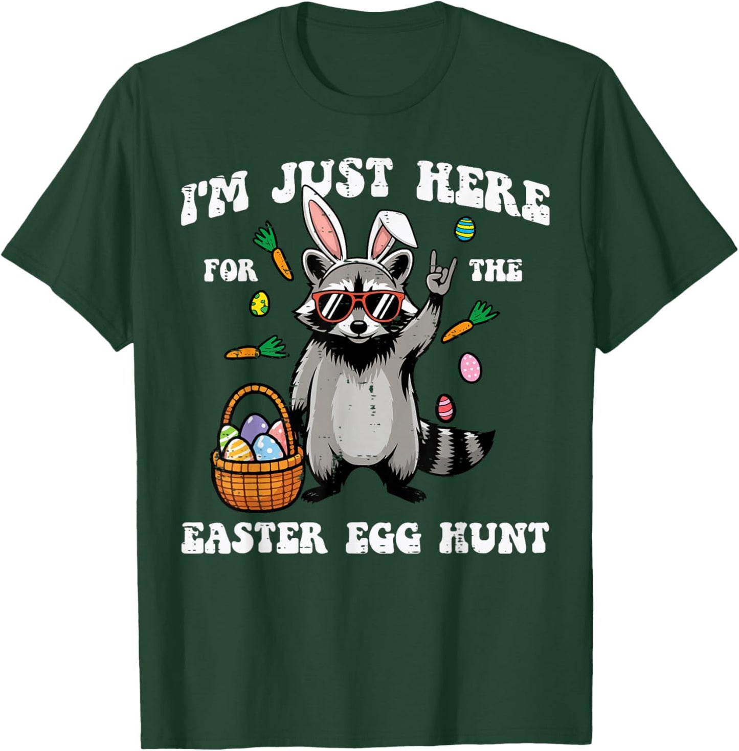 Im Just Here for Easter Egg Hunt Raccoon Boys Girls Kids T-Shirt - T-Shirt | Forest