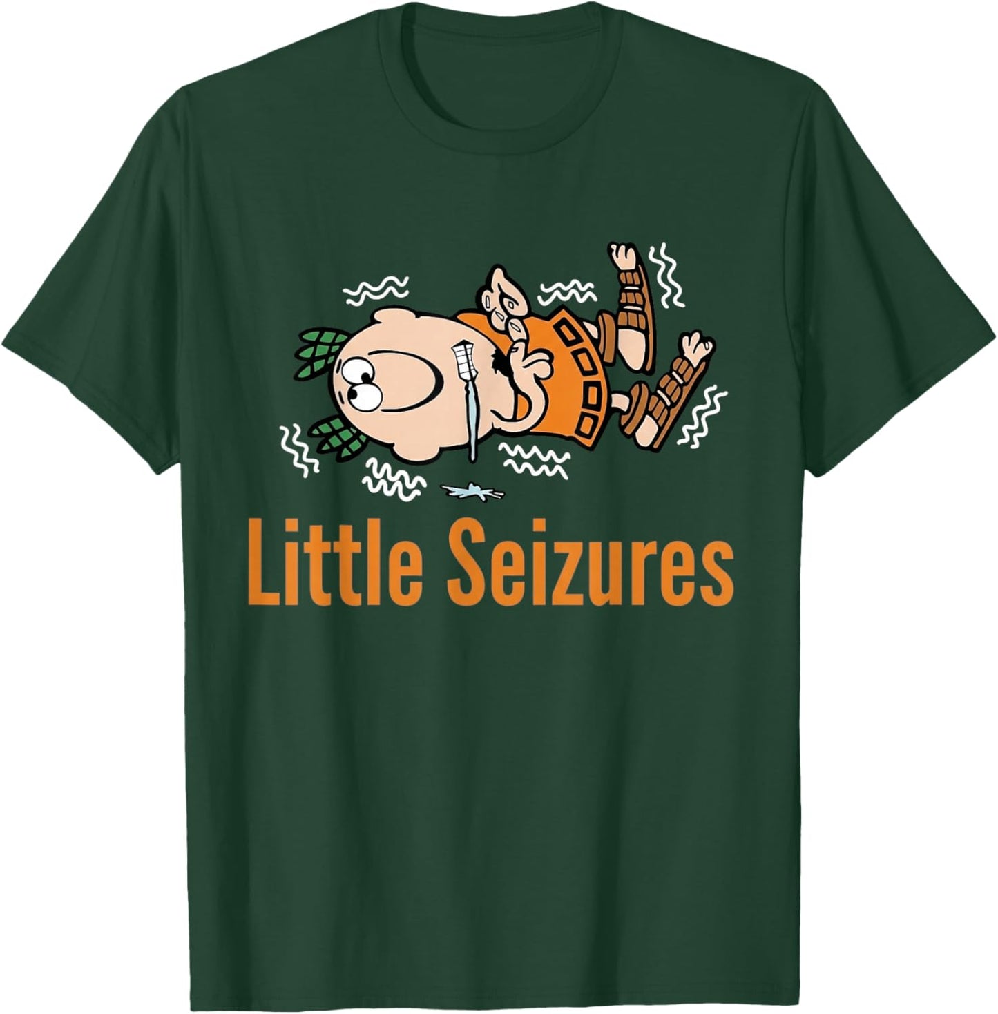 Little Seizures Epilepsy Awareness Funny T-Shirt - T-Shirt | Forest