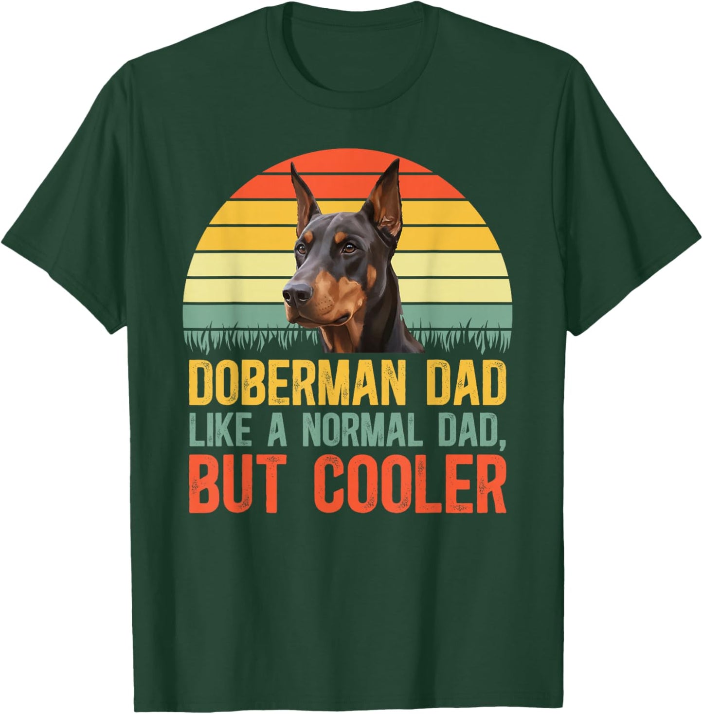 Doberman Dad Definition Dad of A Doberman Pinscher Dad T-Shirt - T-Shirt | Forest