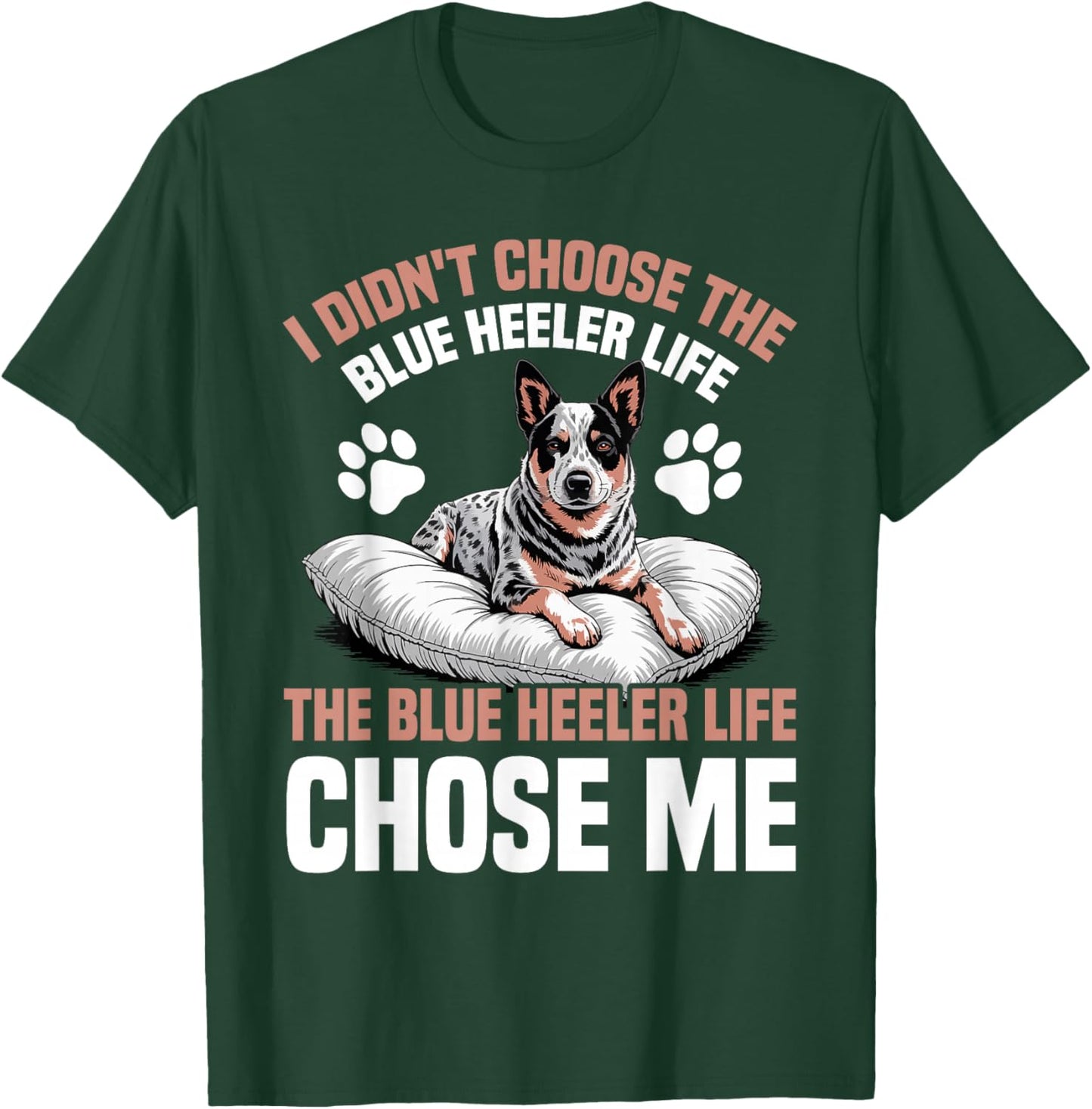 Australian Cattle Dog Blue Heeler T-Shirt - T-Shirt | Forest