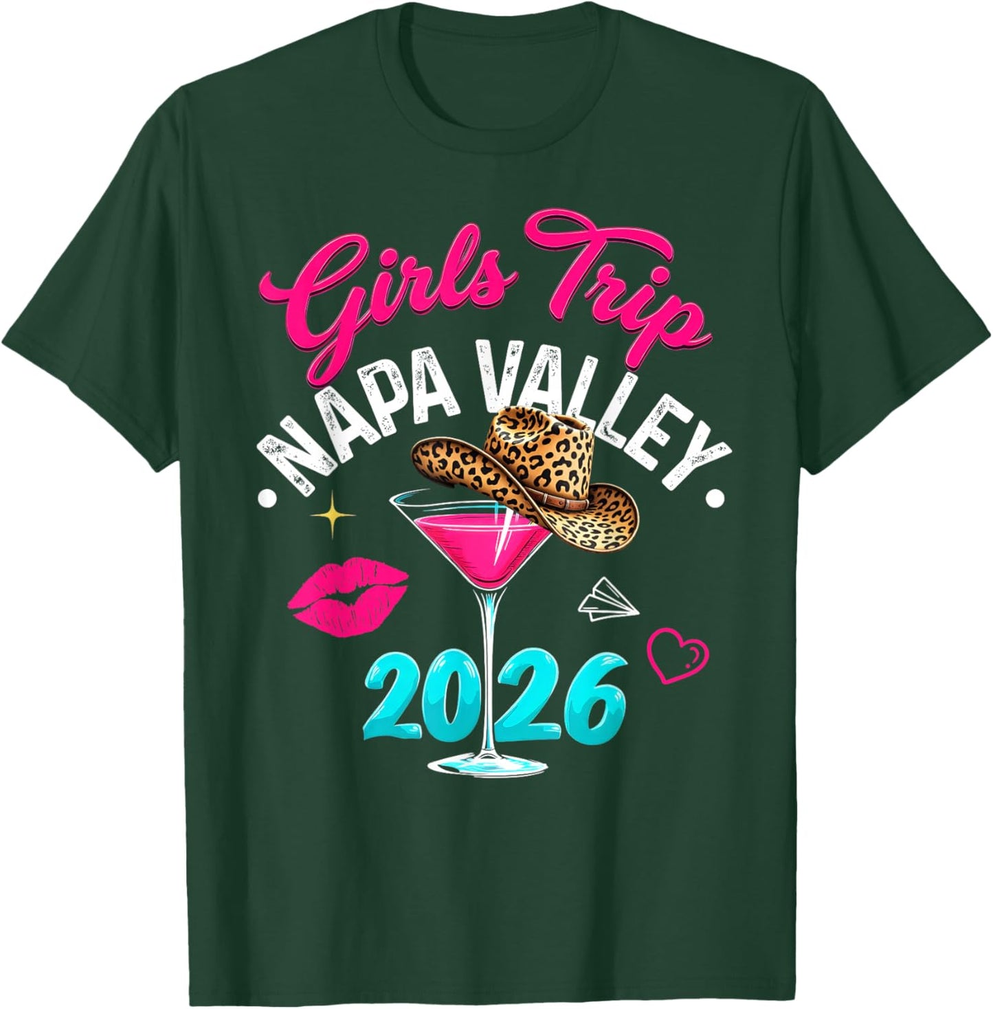 Girls Trip Napa Valley 2026 Weekend Vacation Birthday Squad T-Shirt - T-Shirt | Forest