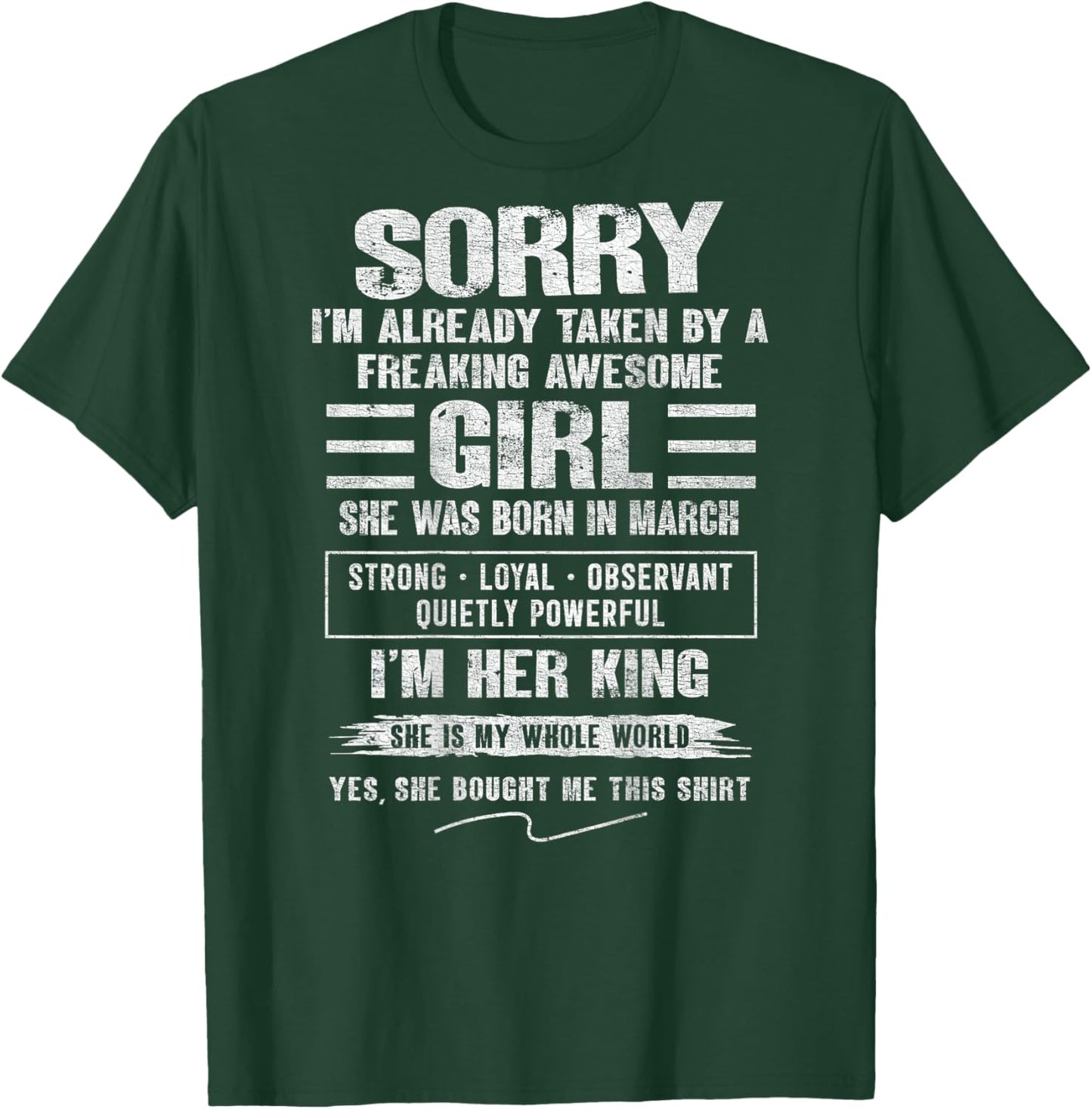 I'm Taken by Freaking Awesome Girl Born in March On Back T-Shirt - T-Shirt | Forest