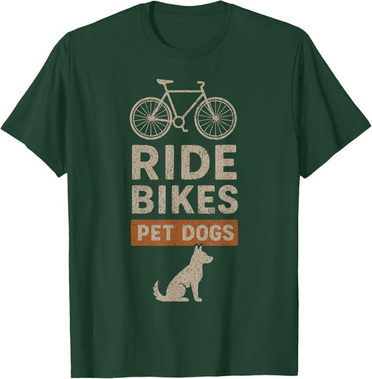 Ride Bikes Pet Dogs Bicycle Cycling Biking Dog Lover T-Shirt - T-Shirt | Forest
