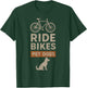 Ride Bikes Pet Dogs Bicycle Cycling Biking Dog Lover T-Shirt - T-Shirt | Forest
