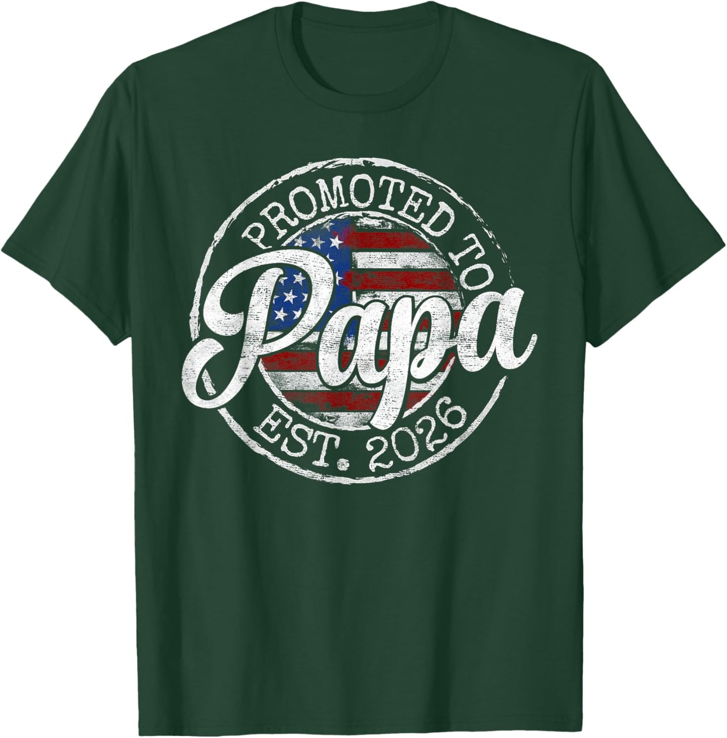 Promoted to Papa Est 2026 Stamp First Time Dad to Be T-Shirt - T-Shirt | Forest