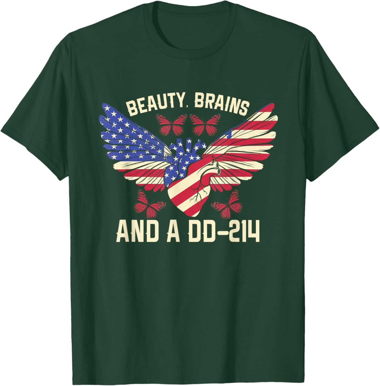 Beauty Brains and A DD-214 Strong Veteran Woman American T-Shirt - T-Shirt | Forest