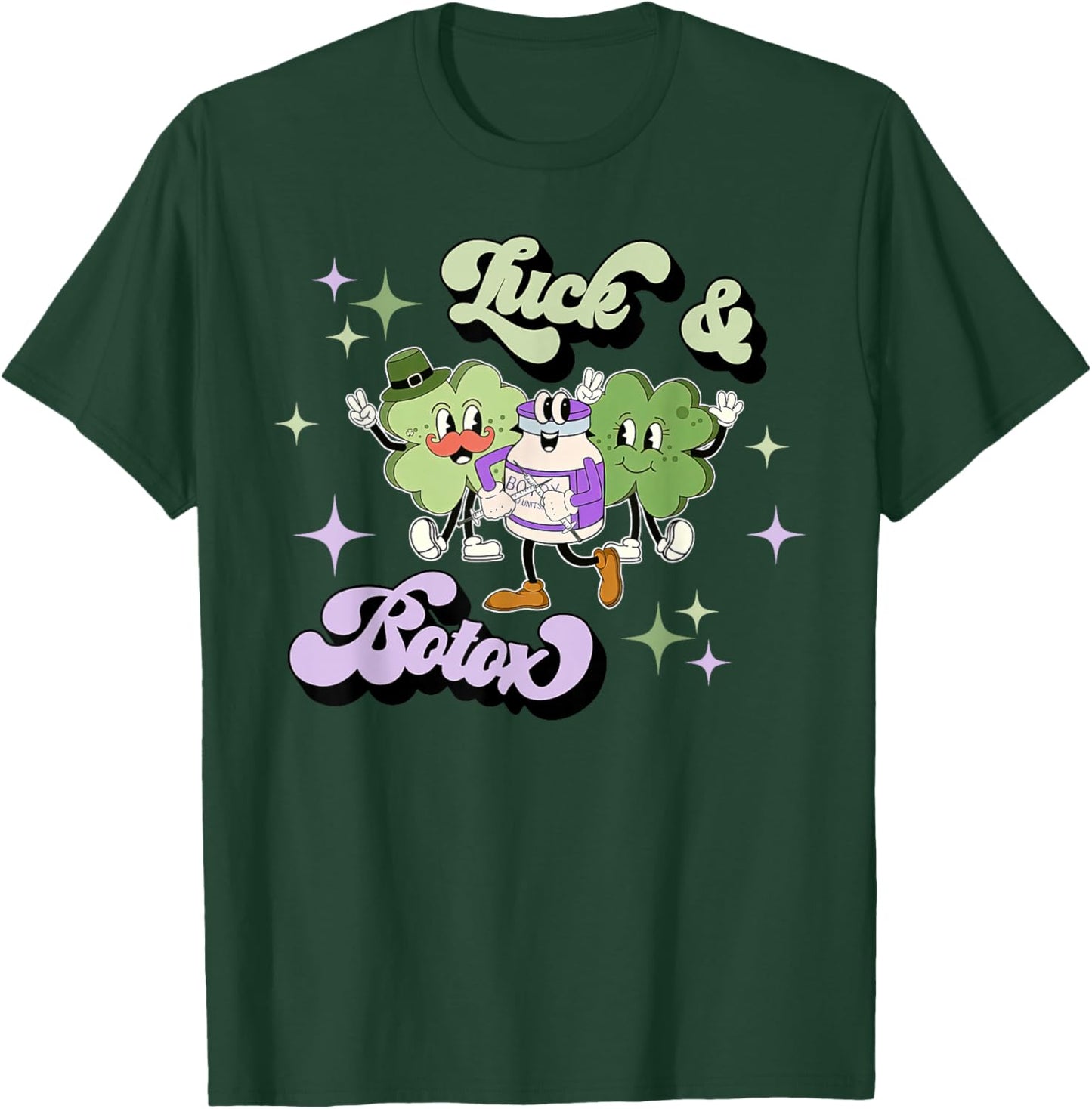 Luck and Botox Funny Shamrock Nurse Injector St Patricks Day T-Shirt - T-Shirt | Forest