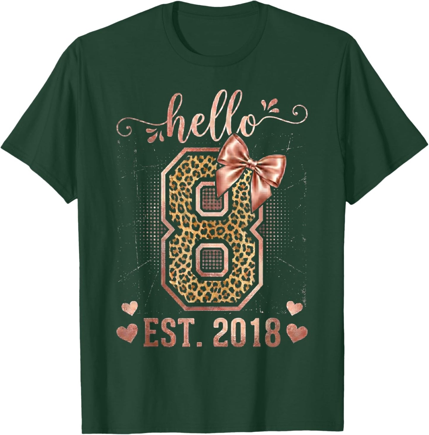 Hello Eight EST 2018 8th Birthday Coquette 8 Year Leopard T-Shirt - T-Shirt | Forest