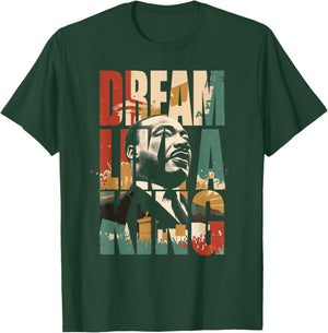 Black History Month Martin Have Dream Luther King Day T-Shirt - T-Shirt | Forest