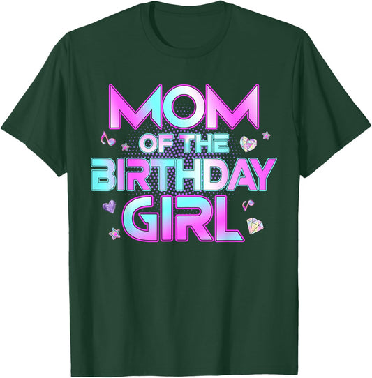 Mom of The Birthday Girl Matching Family Birthday Party T-Shirt - T-Shirt | Forest