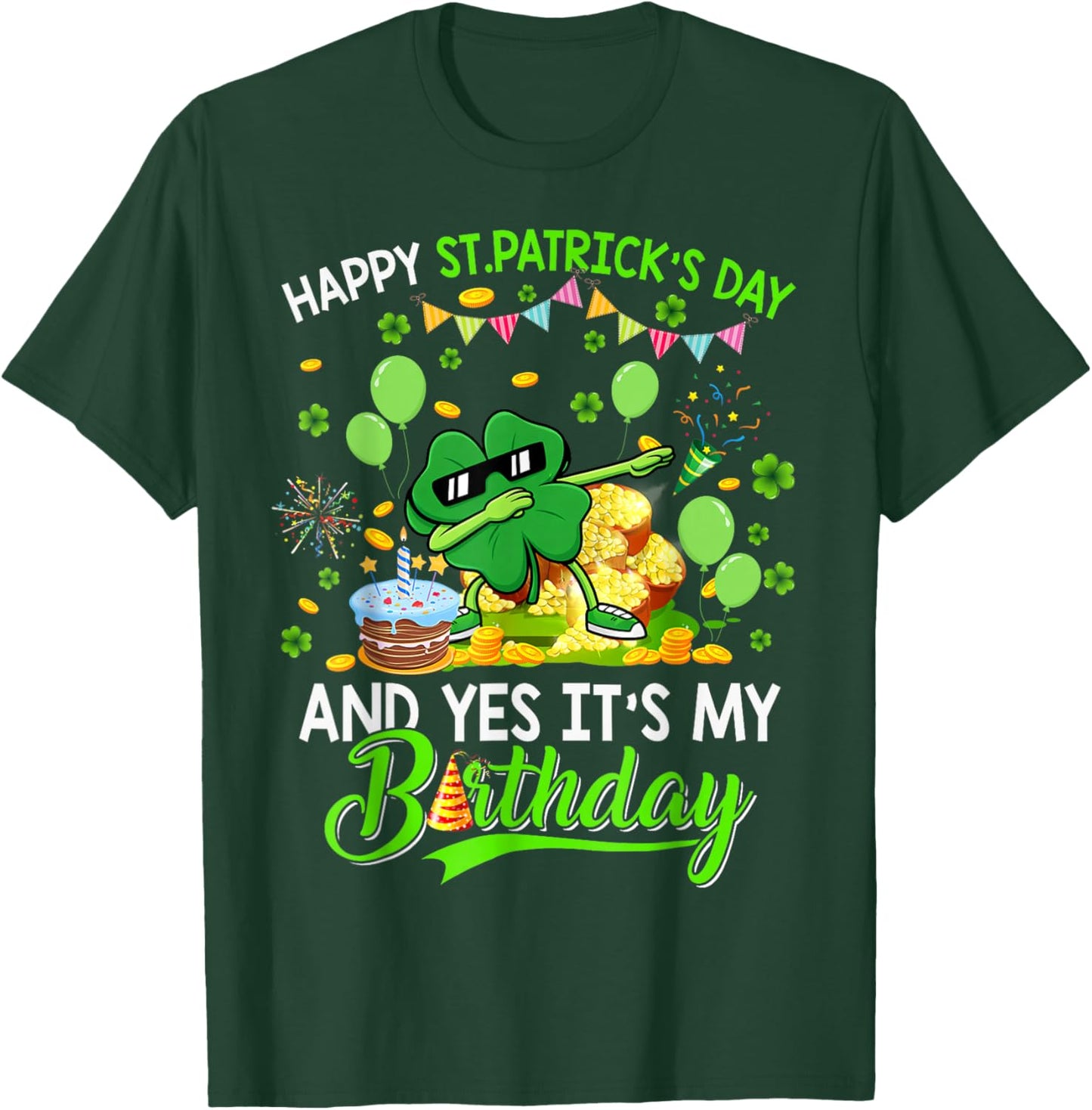 Happy St Patricks Day and My Birthday Shamrock Dabbing T-Shirt - T-Shirt | Forest