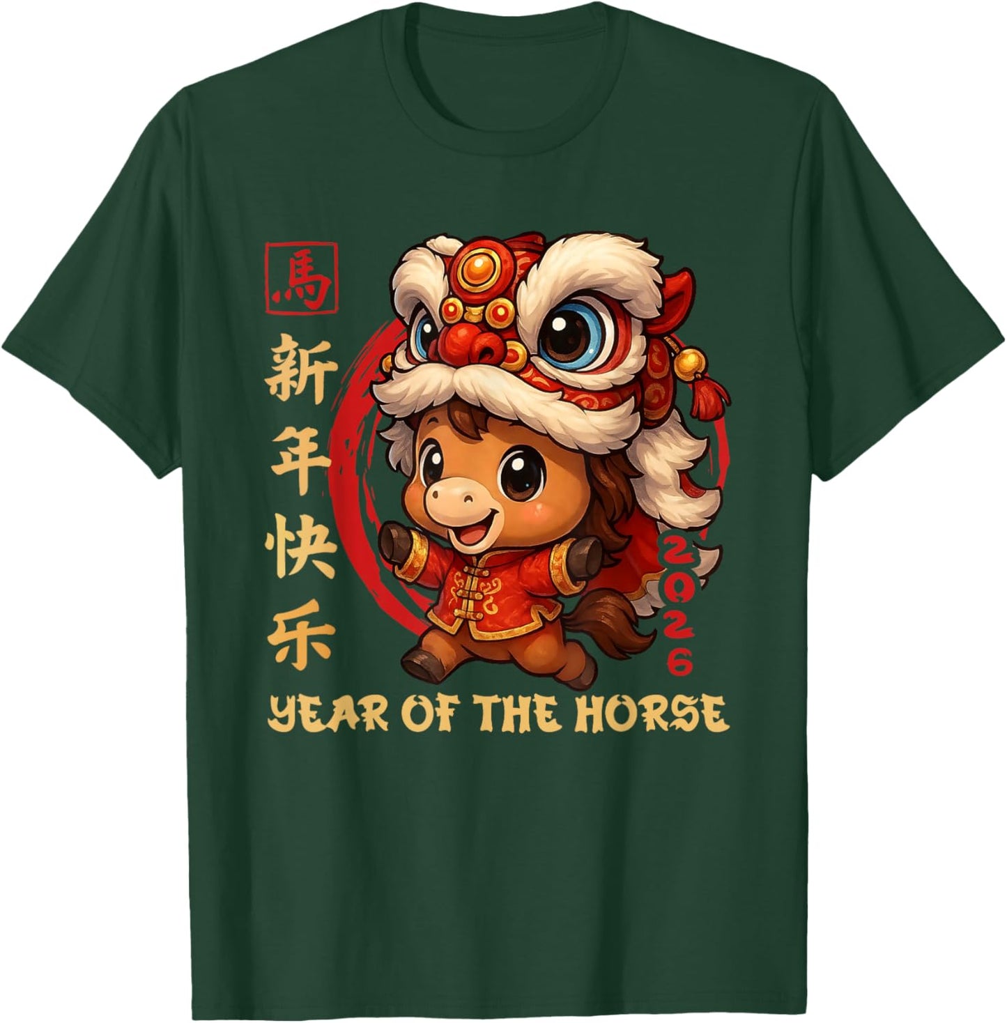 Chinese New Year 2026 Year of The Horse Funny Happy New Year T-Shirt - T-Shirt | Forest