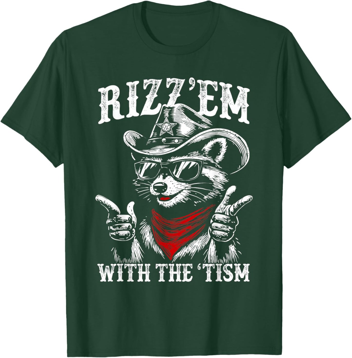 Funny Rizz Em with The Tism Autism Meme Autistic Raccoon T-Shirt - T-Shirt | Forest