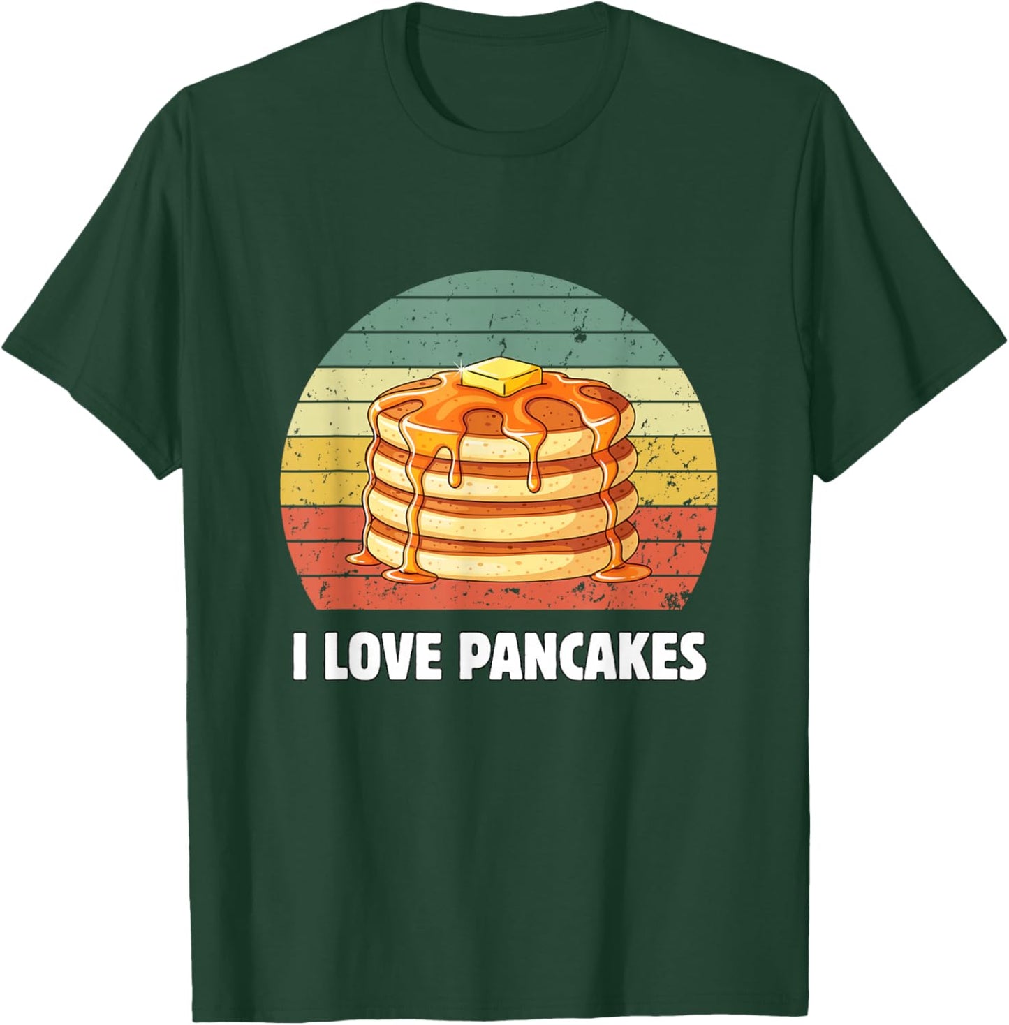 I Love Pancakes Retro Pancake Lover I Love Pancakes T-Shirt - T-Shirt | Forest