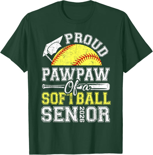 Proud Pawpaw of A 2026 Senior Softball Graduate T-Shirt - T-Shirt | Forest