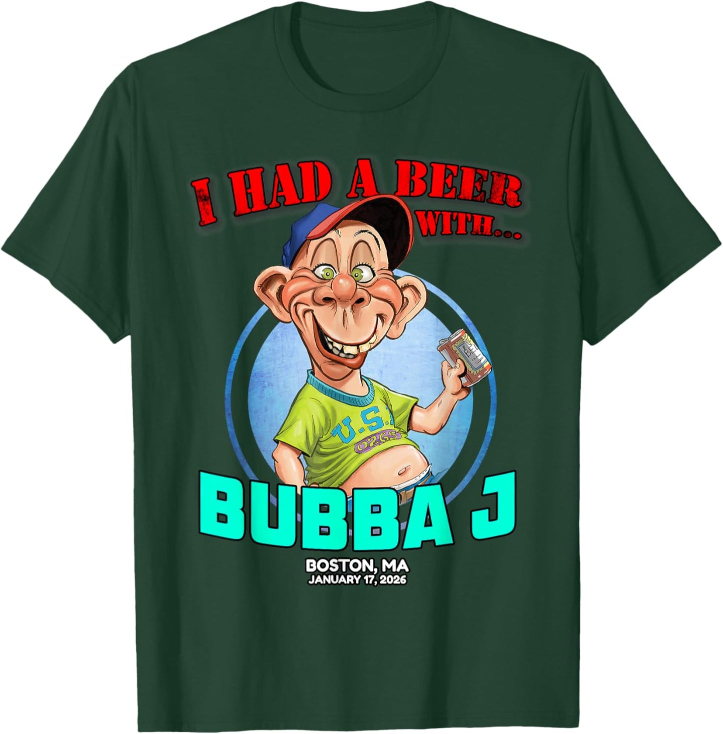 Bubba J Boston, MA (2026) T-Shirt - T-Shirt | Forest