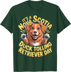 It's a Nova Scotia Duck Tolling Retriever Day Pet Dog Breed T-Shirt - T-Shirt | Forest