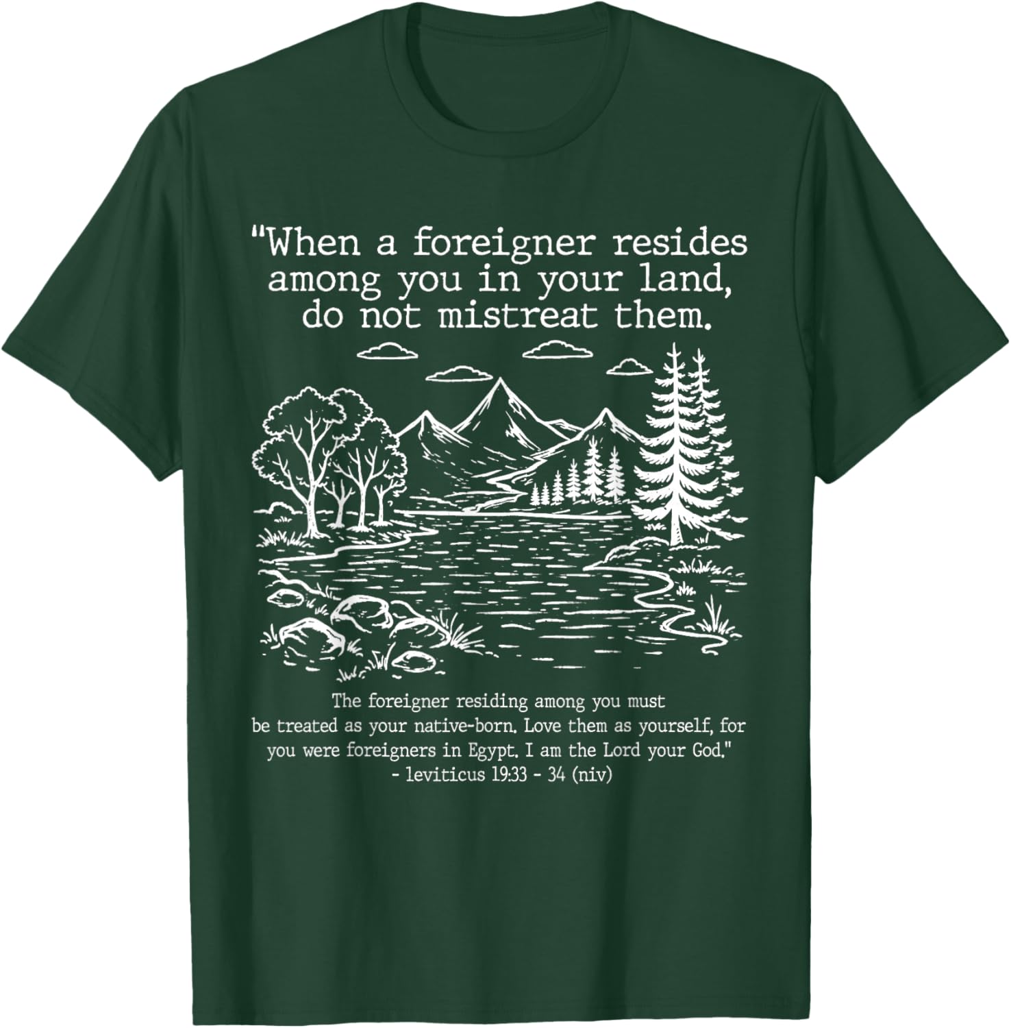 Pro Immigrant Christian with Bible Verse Leviticus 19:33–34 T-Shirt - T-Shirt | Forest