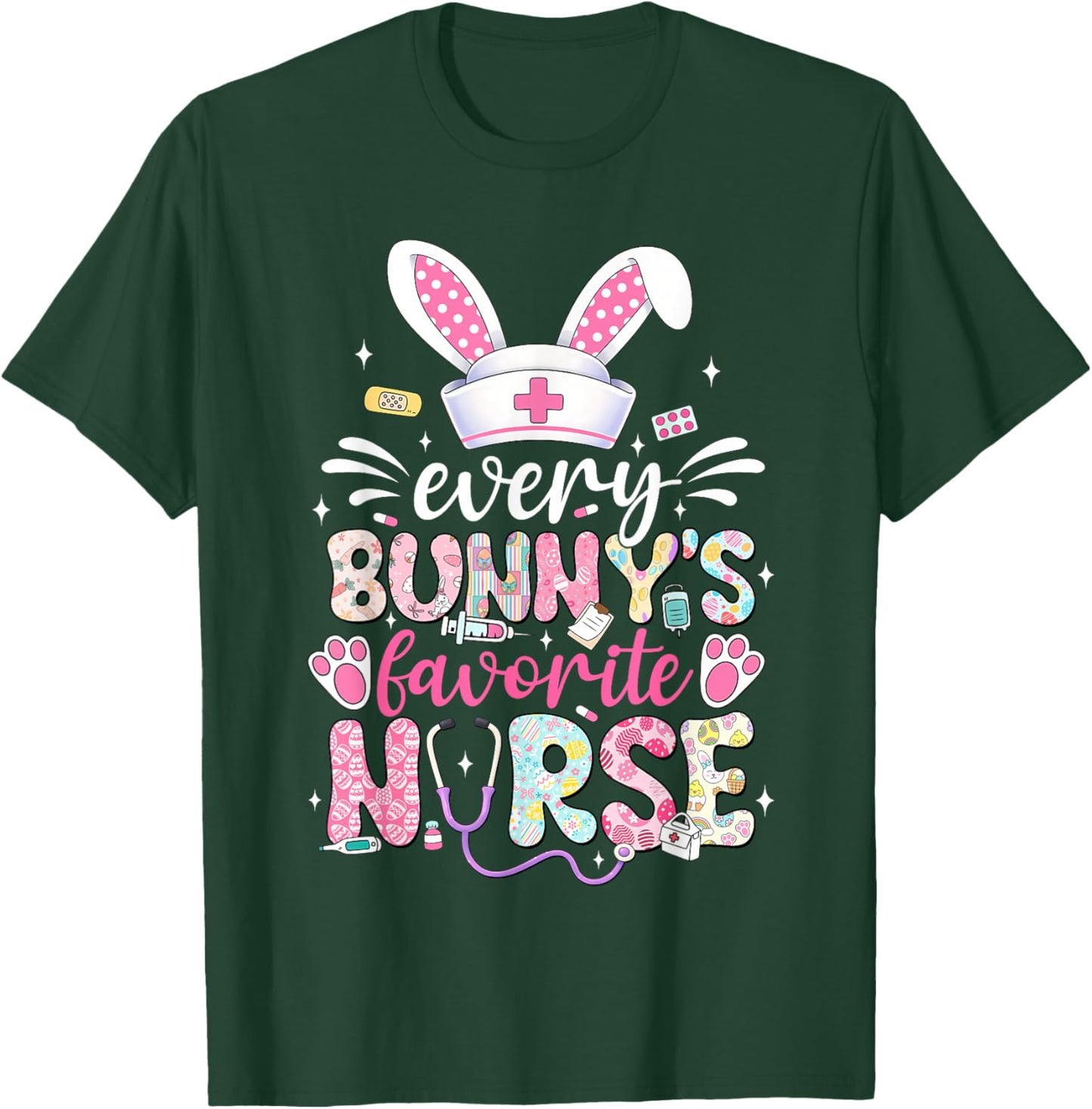 Every Bunny's Favorite Nurse Cute Easter Bunny Nurse Squad T-Shirt - T-Shirt | Forest