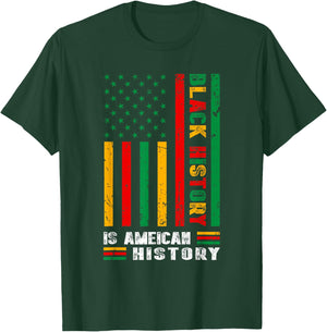 Black History is American History Afro African American Flag T-Shirt - T-Shirt | Forest