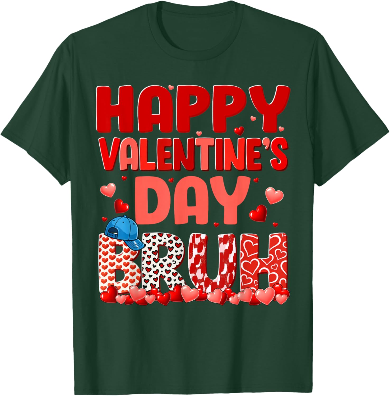 Happy Valentines Bruh Heart Outfit Men Women Kid T-Shirt - T-Shirt | Forest