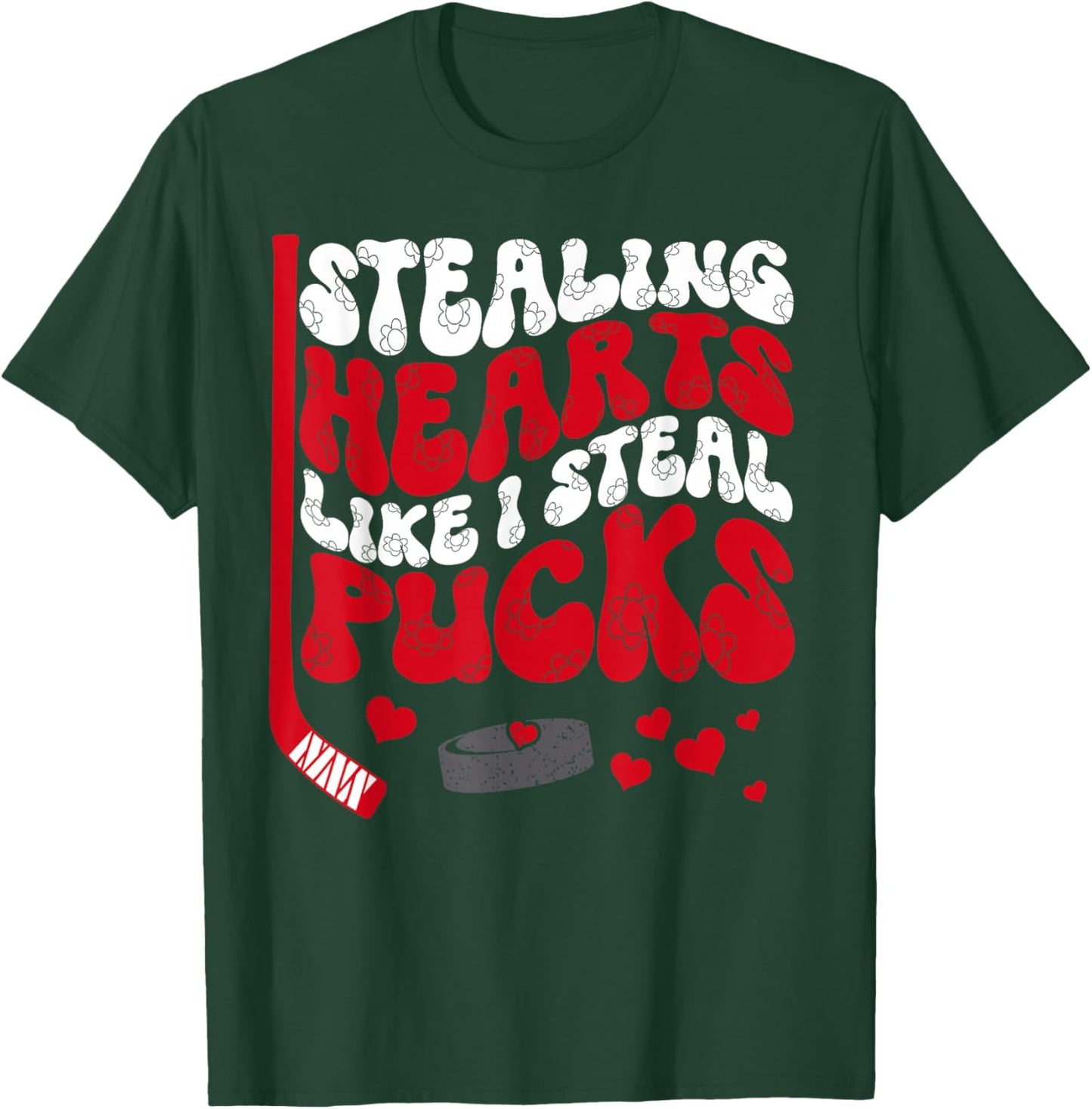 Stealing Hearts Like I Steal Pucks Valentine's Day Hockey T-Shirt - T-Shirt | Forest