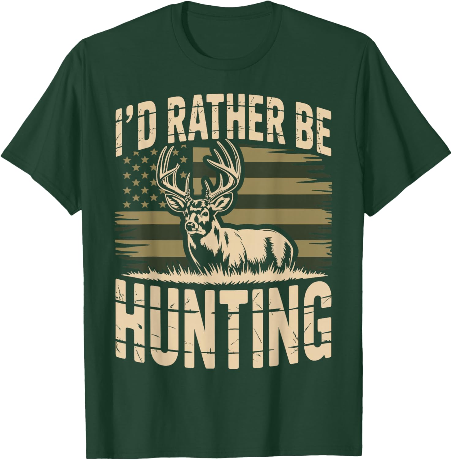 I'd Rather Be Hunting T-Shirt - T-Shirt | Forest