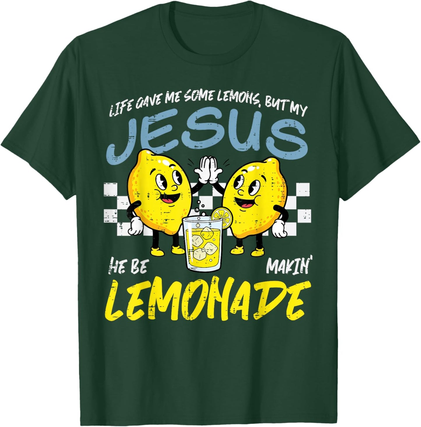 Life Gave Me Lemons Jesus Lemonade Christian Women Men Kids T-Shirt - T-Shirt | Forest