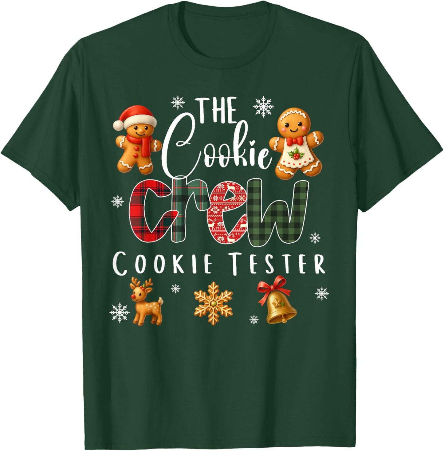 The Cookie Crew Cookie Tester Gingerbread Christmas Xmas T-Shirt - T-Shirt | Forest