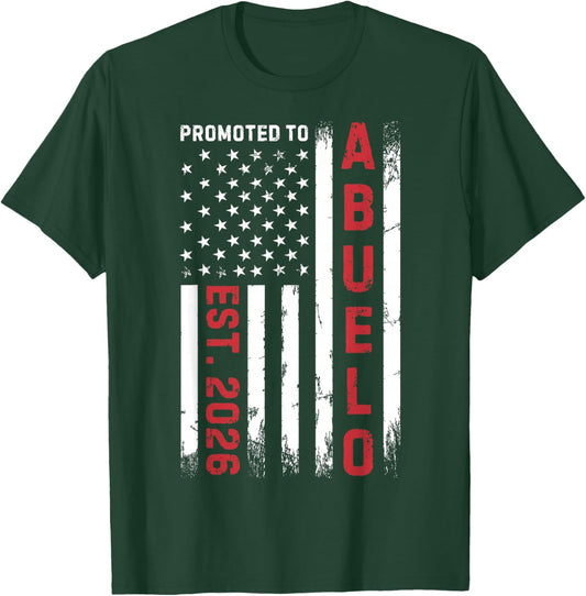 Promoted to Abuelo 2026 First Time Grandpa Abuelo to Be 2026 T-Shirt - T-Shirt | Forest