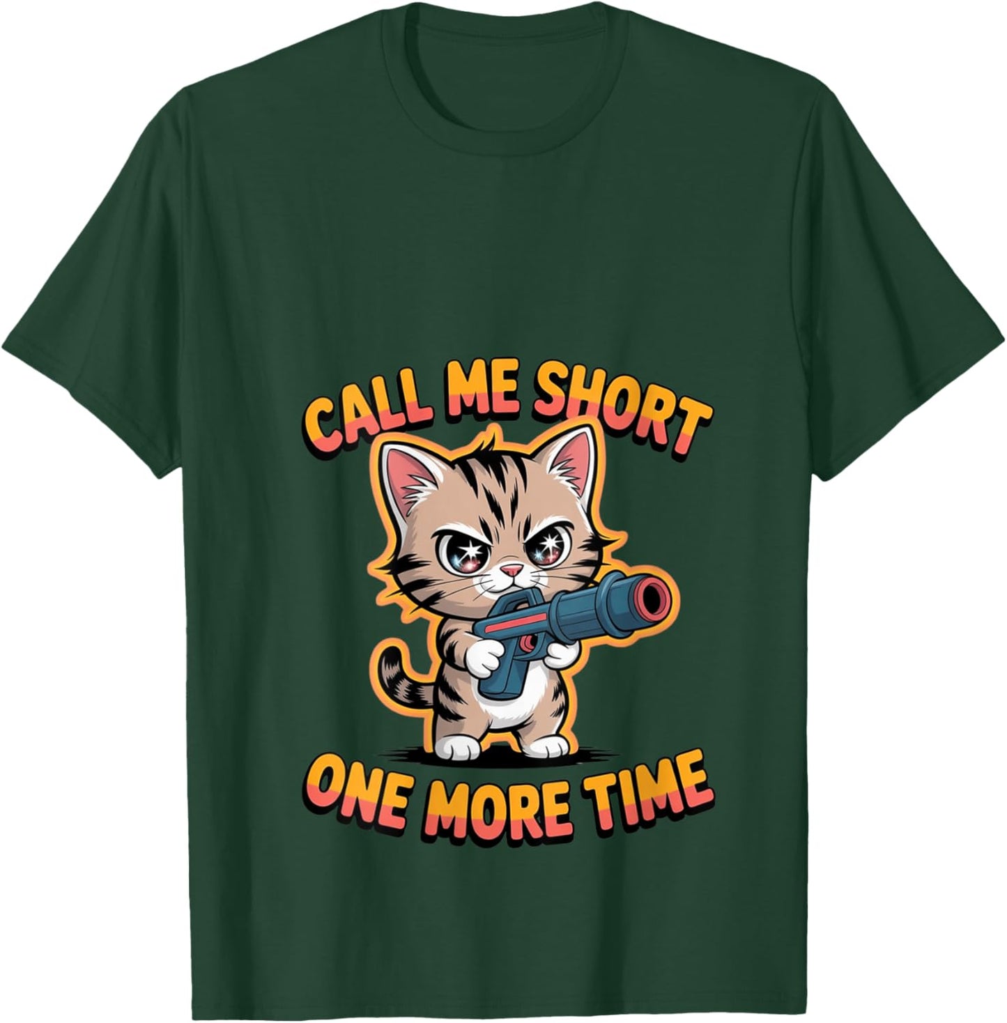 Women's Call Me Short Ones More Times Funny Cat V-Neck T-Shirt - T-Shirt | Forest