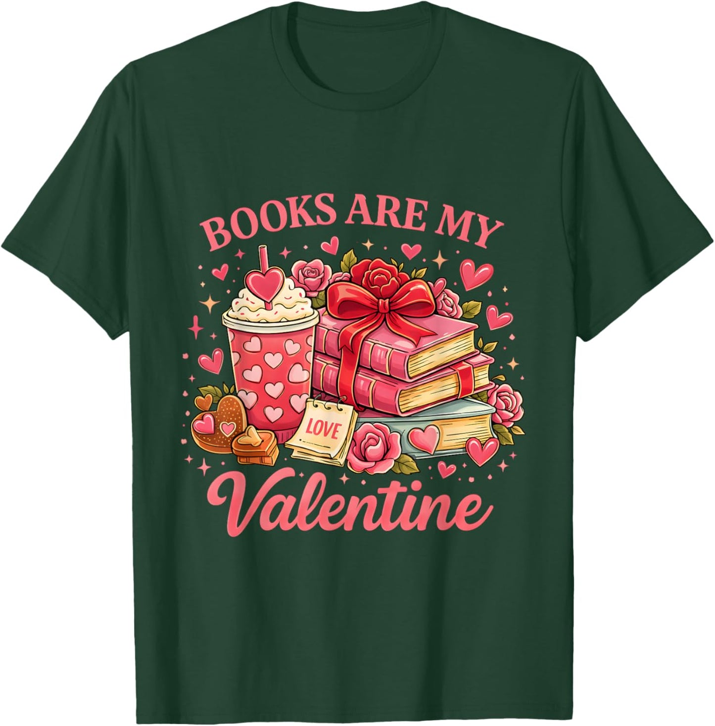 Books are My Valentine Romantic Reader Aesthetic Gift T-Shirt - T-Shirt | Forest