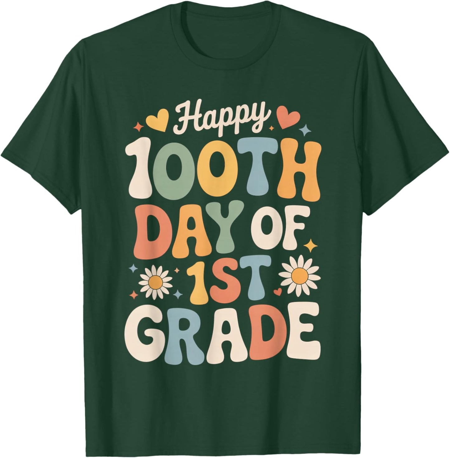 Happy 100th Day of 1st Grade Retro Hearts Flowers T-Shirt - T-Shirt | Forest