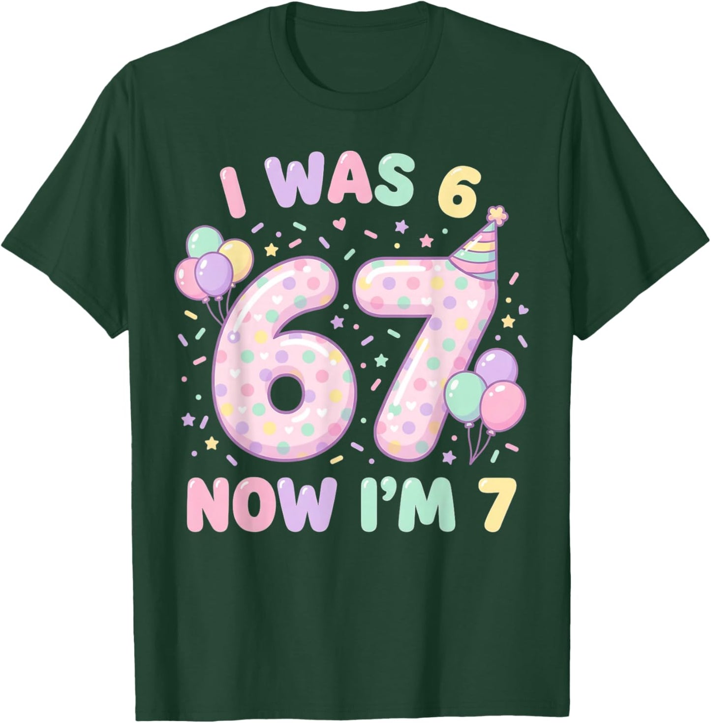 Six Seven Meme 7 Year Old Birthday Shirt was 6 Now I'm 7 T-Shirt - T-Shirt | Forest