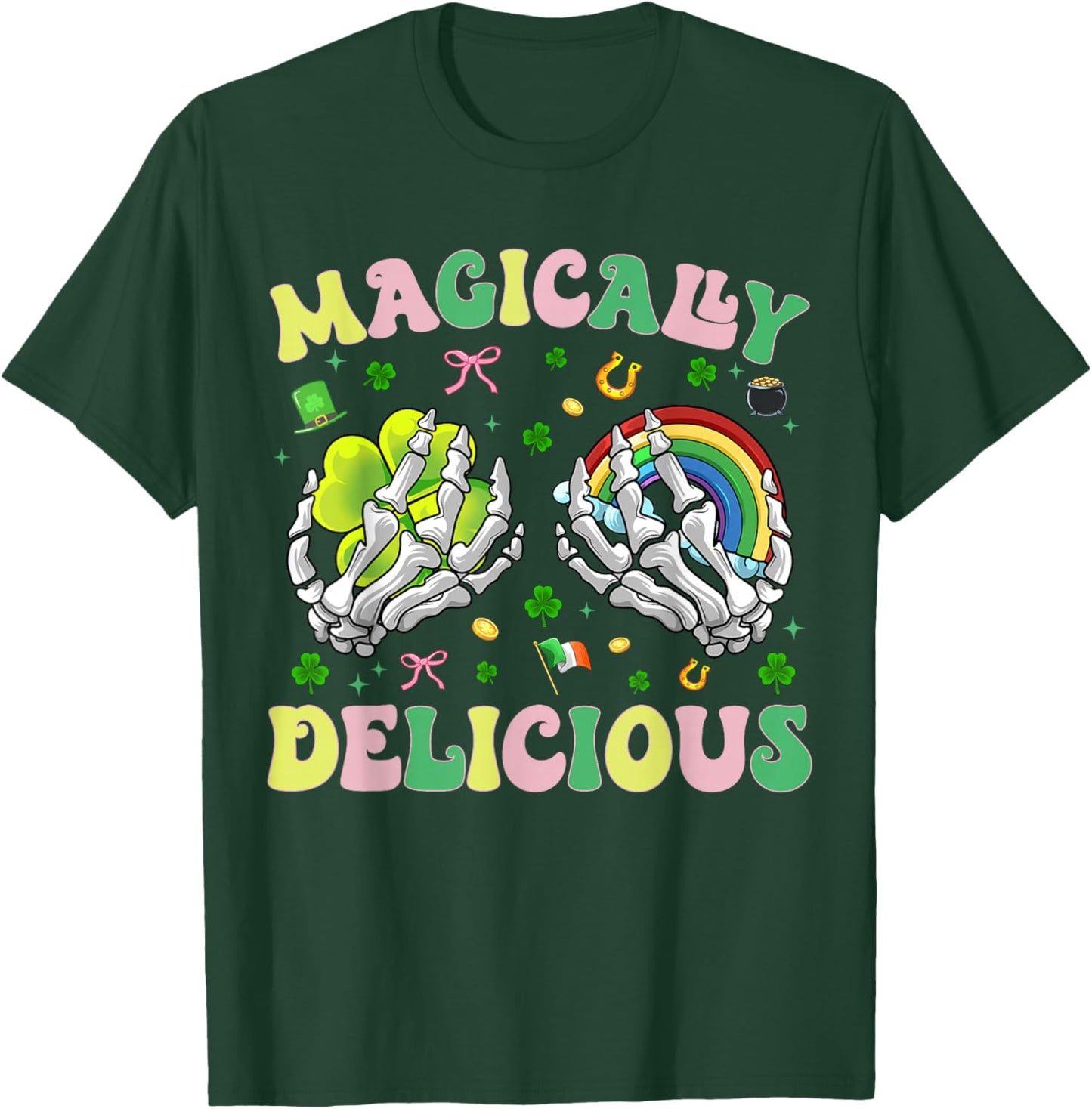 Magically Delicious Skeleton Hands Women Men St Patricks Day T-Shirt - T-Shirt | Forest