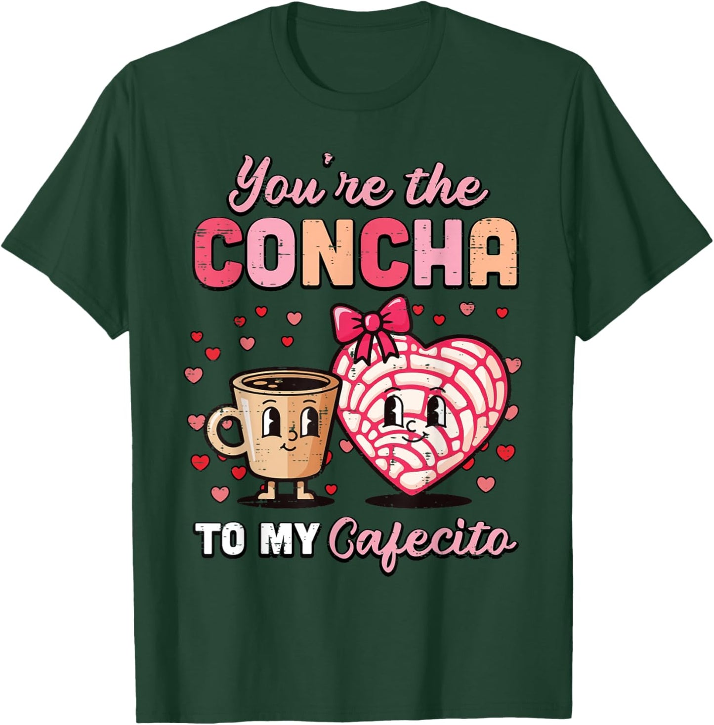Valentines Day Youre The Concha to My Cafecito Mexican Women T-Shirt - T-Shirt | Forest