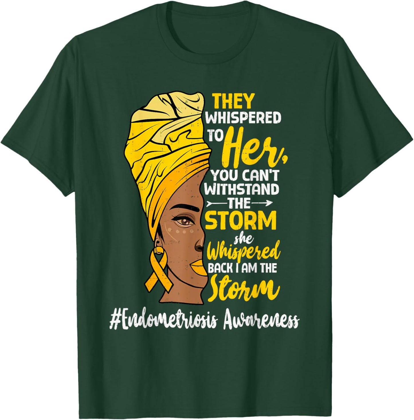 Black Women Endometriosis Awareness Melanin African Endo T-Shirt - T-Shirt | Forest