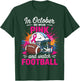 in October We Wear Pink and Watch Football Breast Cancer T-Shirt - T-Shirt | Forest