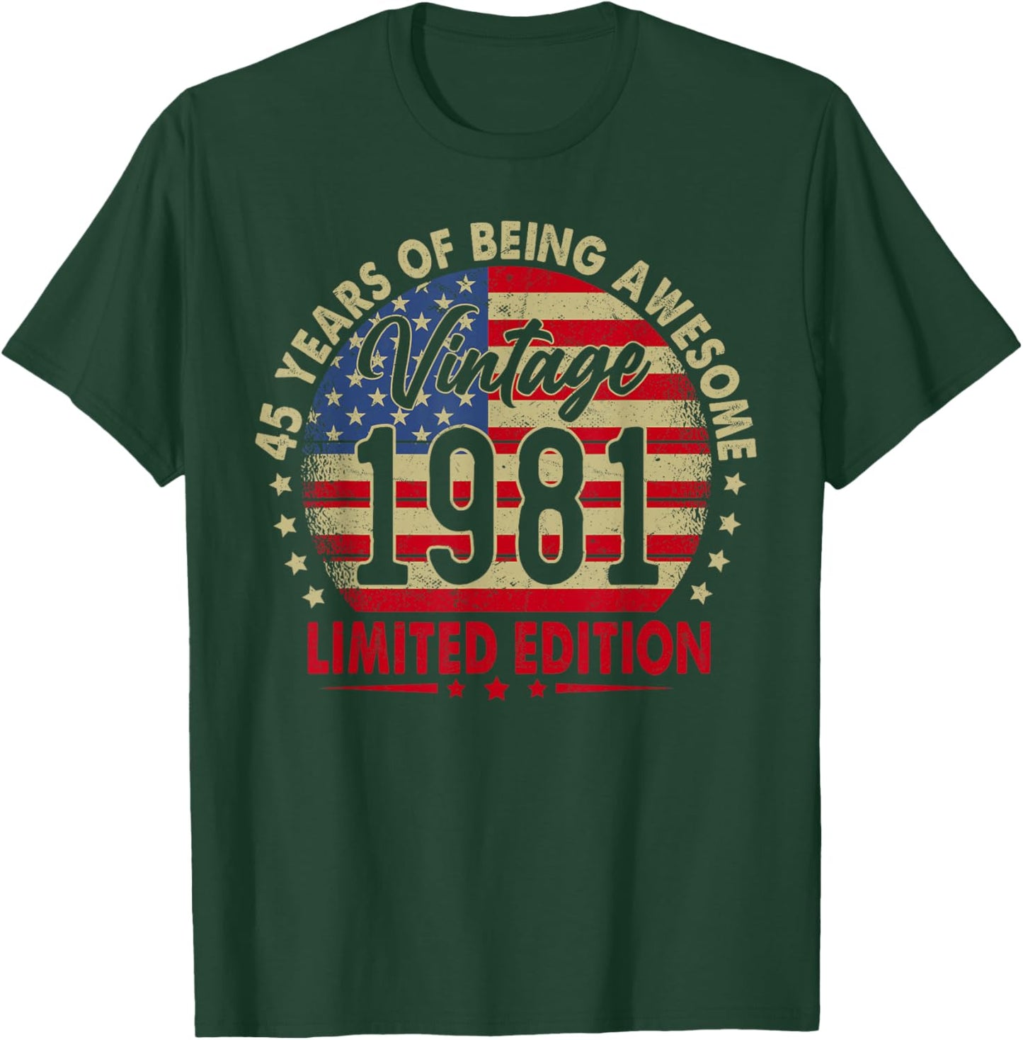Vintage 1981 Limited Edition 45th Birthday 45 Years Old T-Shirt - T-Shirt | Forest