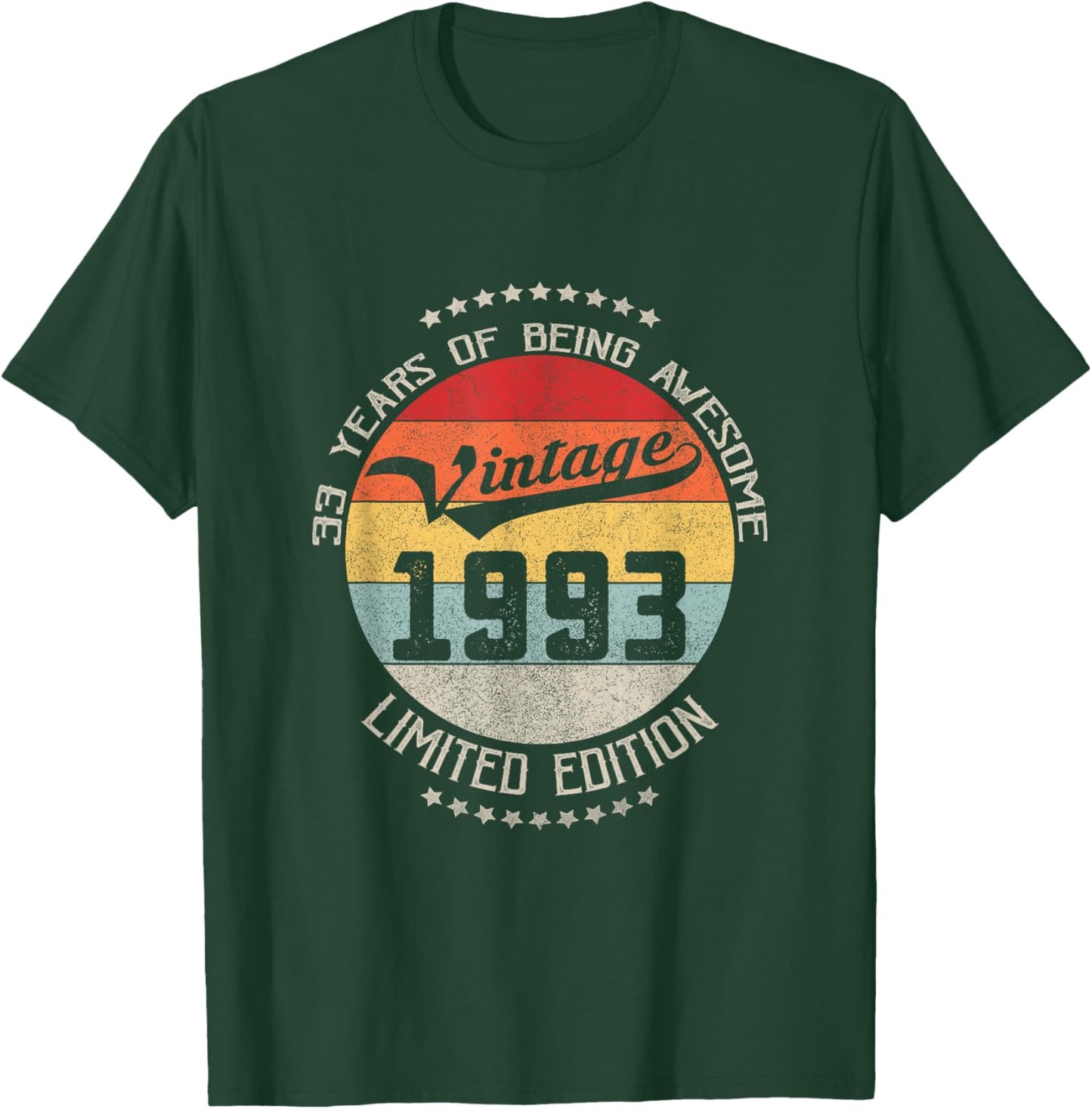 33rd Birthday Gift Vintage Being Awesome 1993 33 Years Old T-Shirt - T-Shirt | Forest