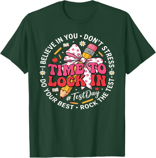 Funny Test Day Motivation Believe in You Student School Vibe T-Shirt - T-Shirt | Forest