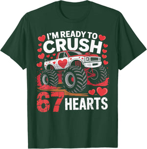 I'm Ready to Crush 67 Hearts Boys Valentines Design T-Shirt - T-Shirt | Forest