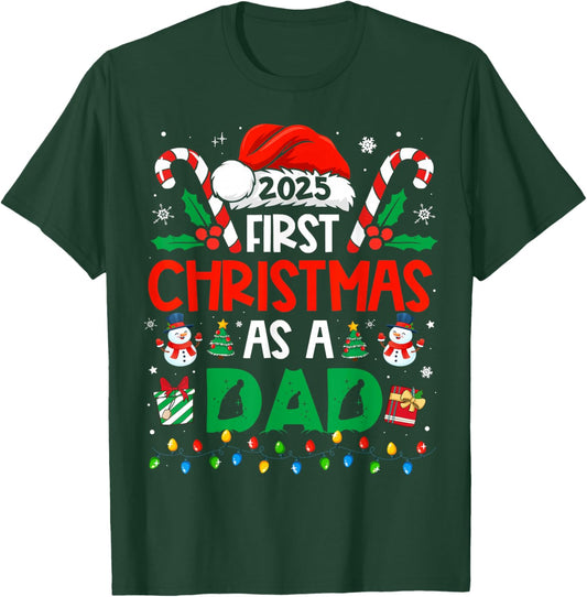 First Christmas As A Dad 2025 Family Matching 1st New Dad T-Shirt - T-Shirt | Forest