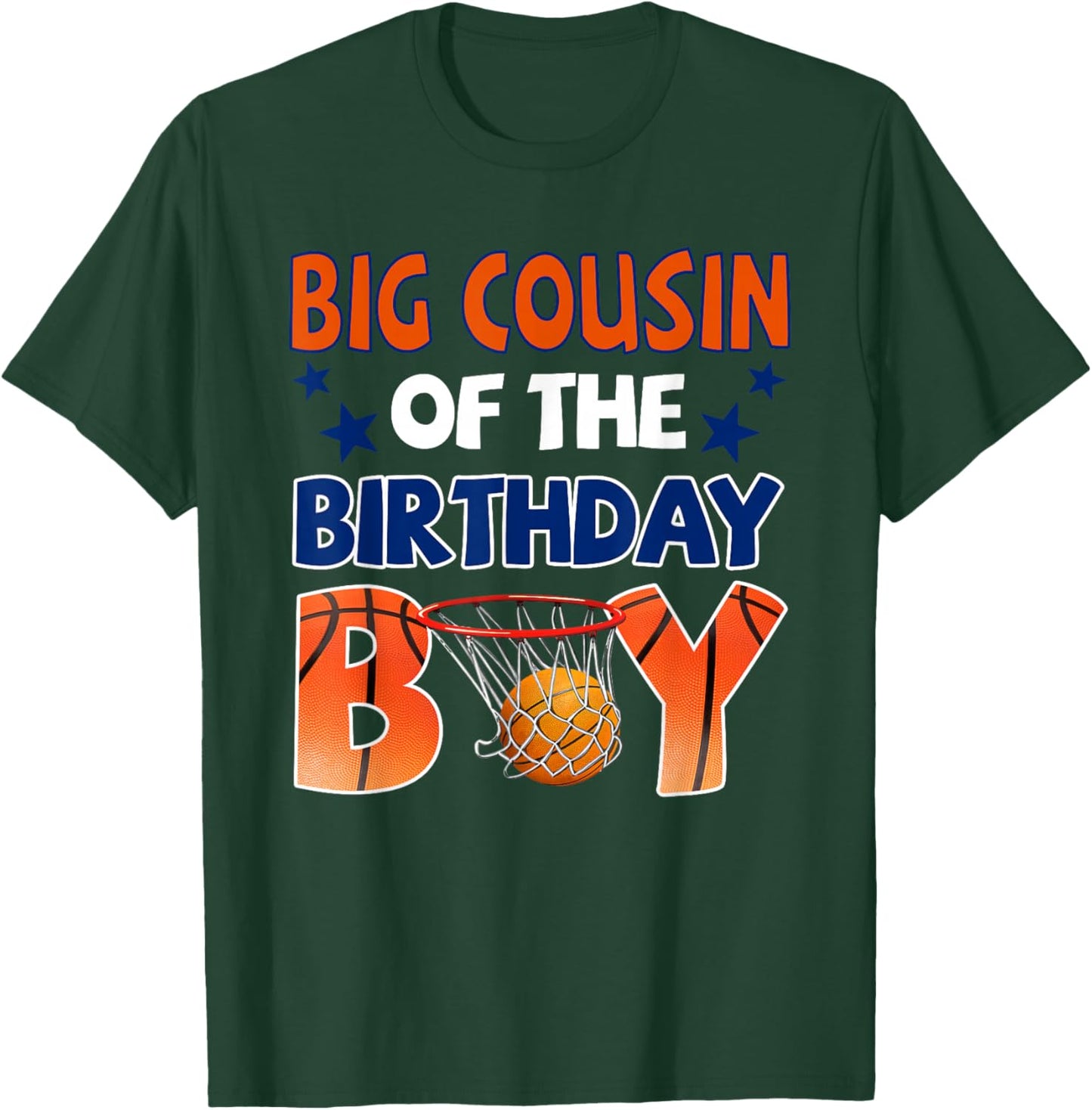 Basketball Big Cousin of The Birthday Boy Family Matching T-Shirt - T-Shirt | Forest