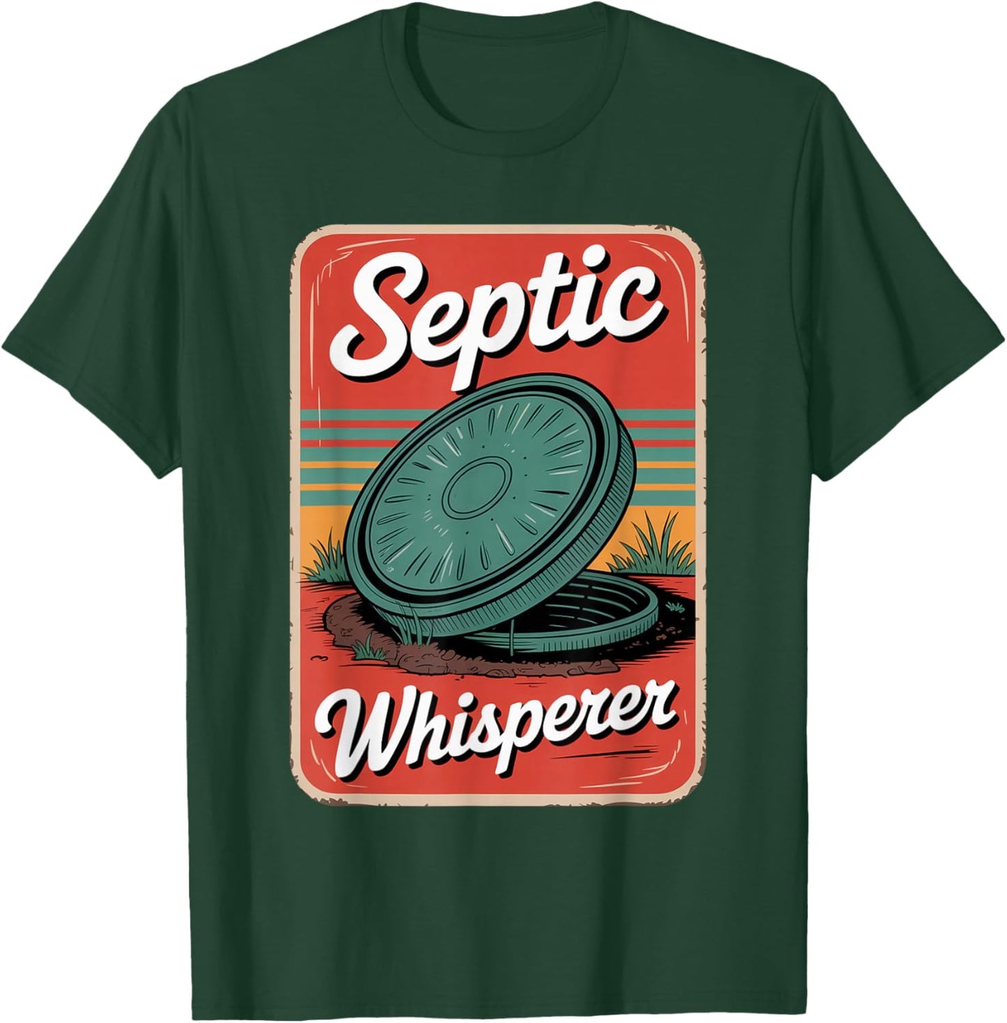 Funny Vintage Septic Whisperer T-Shirt - T-Shirt | Forest