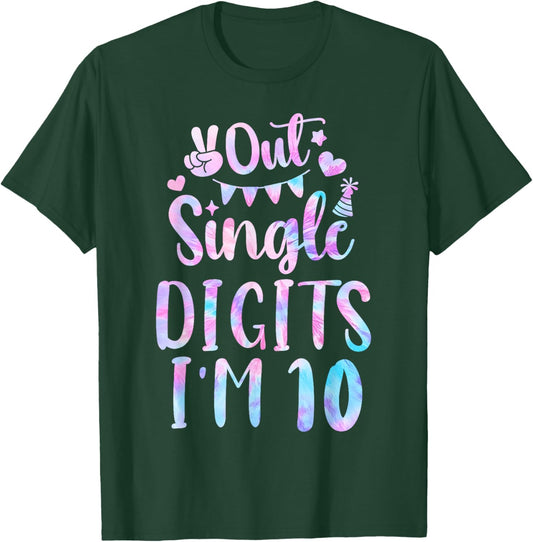 Funny Out Single Digits I'm 10 Cute 10th Birthday Tie dye T-Shirt - T-Shirt | Forest